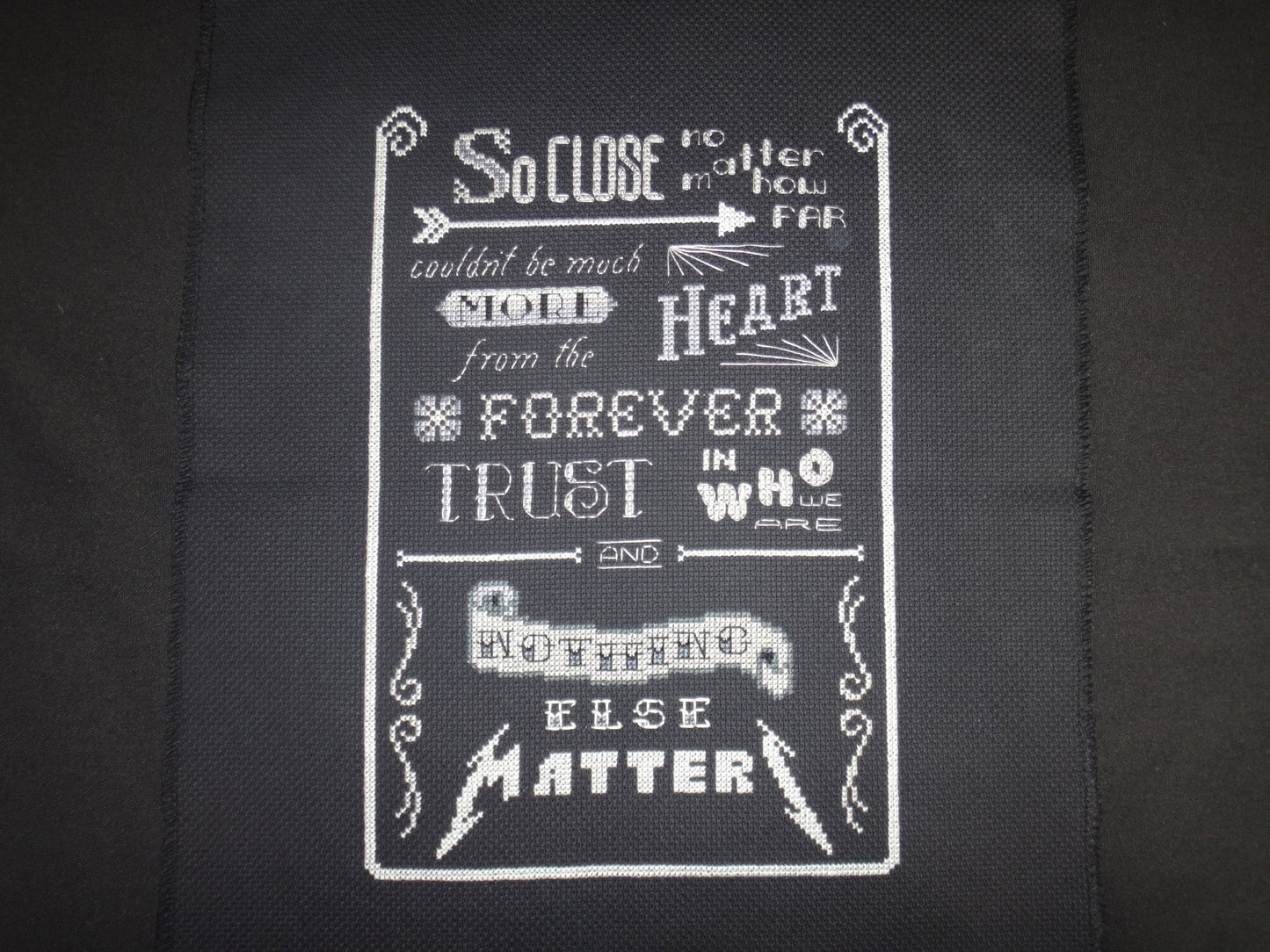 Nothing Else Matters Cross Stitch pattern